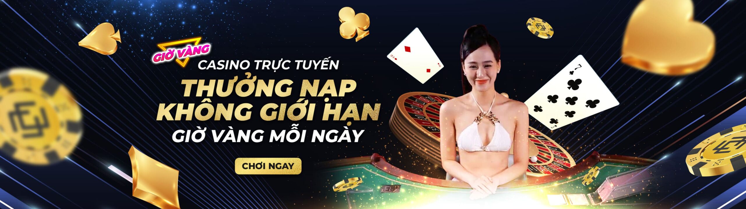 Thưởng nạp 11% KHÔNG GIỚI HẠN Giờ vàng mỗi ngày tại Casino Trực tuyến