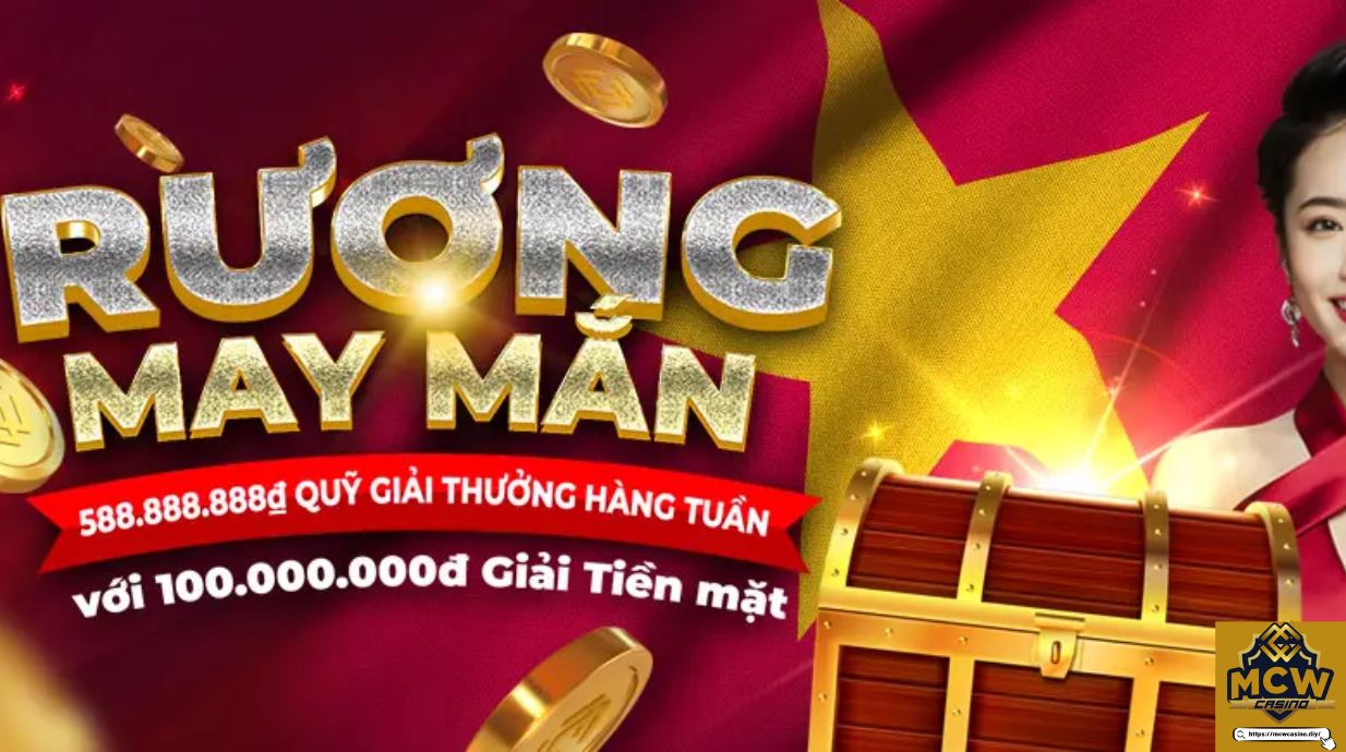 Nhiều sự kiện khuyến mãi MCW Casino có giá trị cao